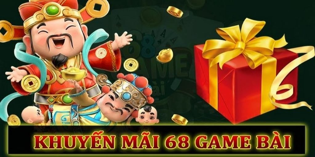 Các khuyến mãi 68 game bài